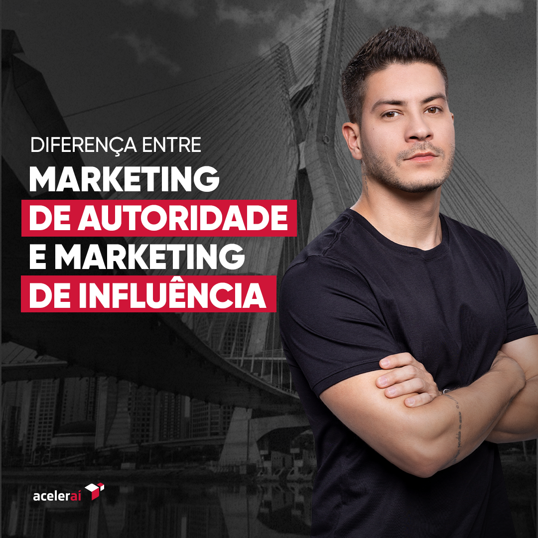 diferença marketing de autoridade e diferença marketing de influencia